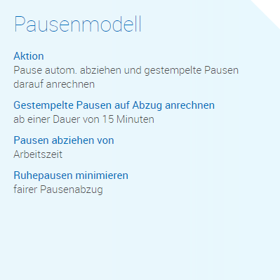 Screenshot eines neuen Pausenmodells mit den Pausenregelungen gestempelte Pausen auf automatischen Pausenabzug anrechnen und fairer Pausenabzug. 