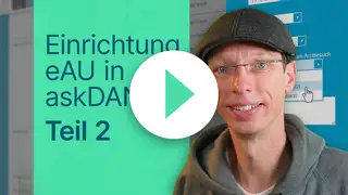 Thumbnail zur Einrichtung der eAU-Funktion in askDANTE Teil 2.